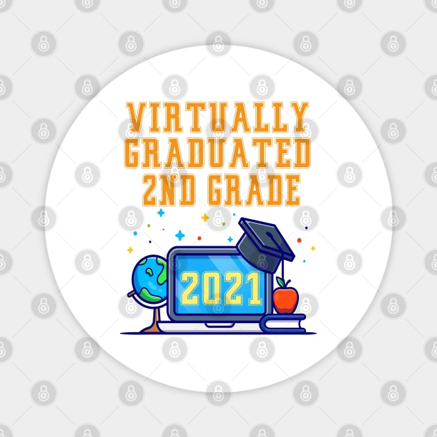 Kids Virtually Graduated 2nd Grade in 2021 Magnet by artbypond